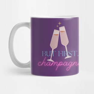 But first, champagne! Mug